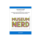 Museum Nerd Magnet