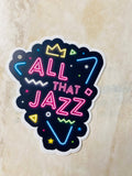 All That Jazz Dance Sticker,  2.4" x 3"