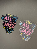 All That Jazz Dance Sticker,  2.4" x 3"