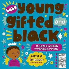 Baby Young, Gifted and Black
