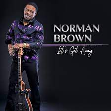 Norman Brown Let's Get Away CD