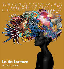 Lolita Lorenzo: Empower 2025 Wall Calendar