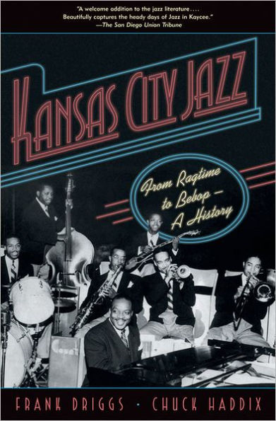 Kansas City Jazz: From Ragtime to Bebop - A History