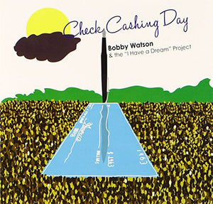 Check Cashing Day/Bobby Watson CD